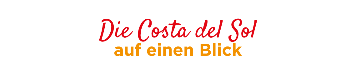 Die Costa del Sol auf einen Blick